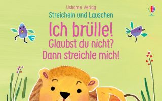 Usborne-Ich-bruelle-Glaubst.jpeg