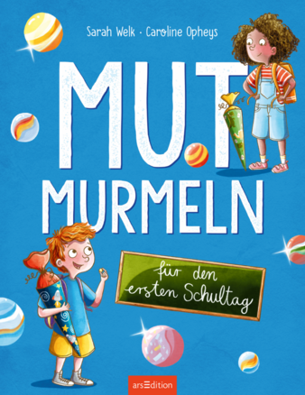 Ars-Edition-Mutmurmeln-fuer-den-ersten-Schultag-Copyright-Ars-Edition.png